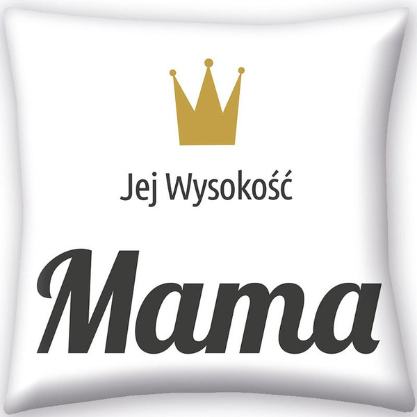 Dekorační Polštářek Její Výsost Mama 40x40 cm